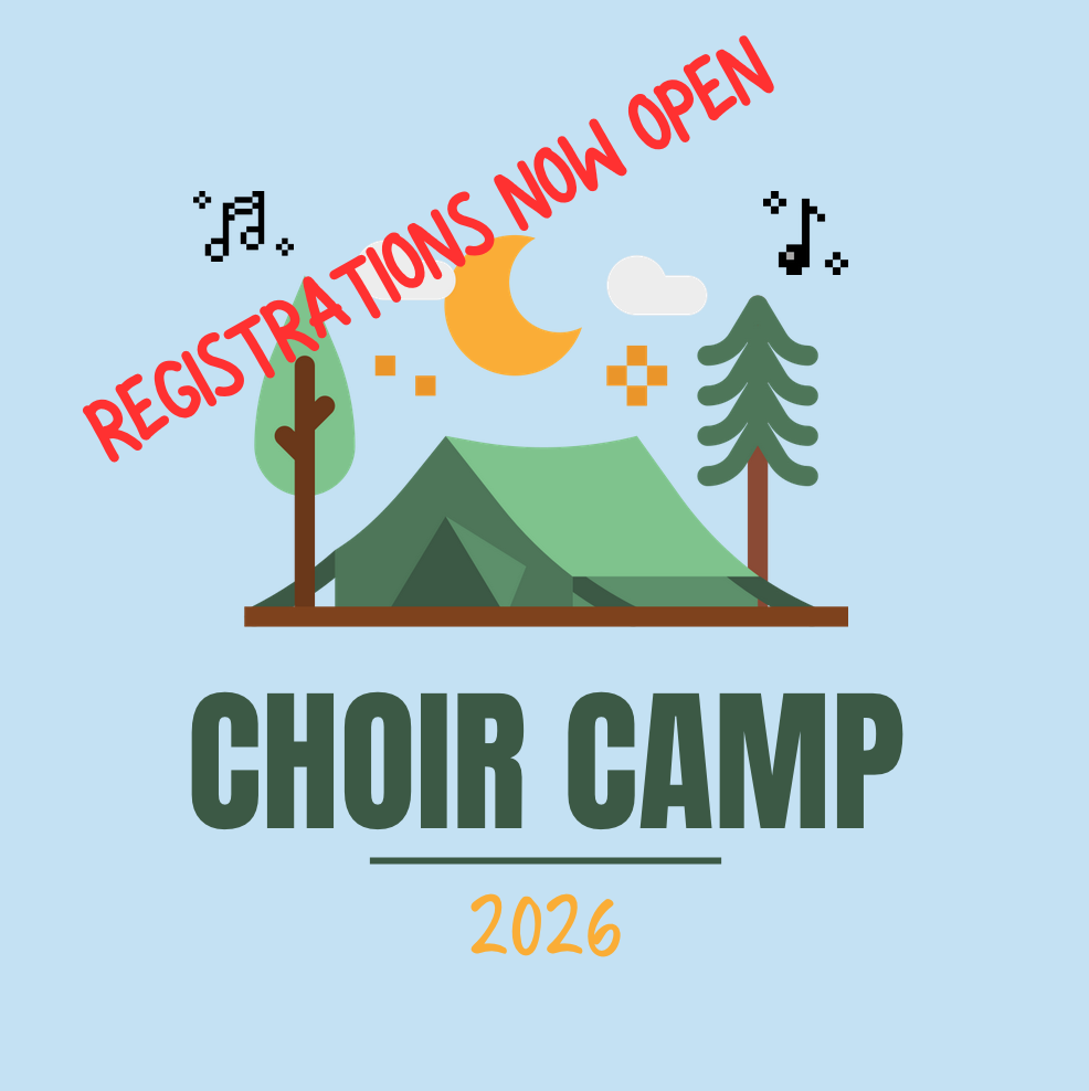 Choir Camp registrations now open! Choir Camp registrations now open!